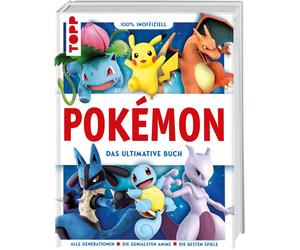 Pokemon. Das ultimative Buch. 100% inoffiziell., frechverlag.