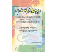 POKÉMON FIRERED AND LEAFGREEN GAME GUIDE FOR NEWBIES (BEGINNERS): The Ultimate Full Step-by-Step Guide to Master Kanto, Pokémon, Defeat the Elite Four, and Become a Pokémon Champion