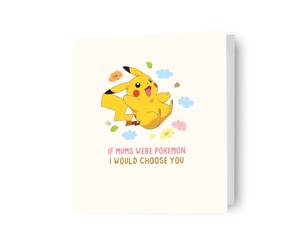 Pokemon 'I Would Choose You' Mother's Day Card