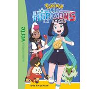 Pokémon Les Horizons, Tome 05 - Tous à Cuencia !: 5