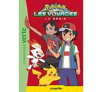 Pokémon les voyages - t04 - Pokémon les voyages 04: La Coupe Flûte: 4