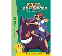 Pokémon Les Voyages, Tome 08 - En route vers le Couronnement: 8