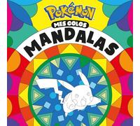 Pokémon - Mes colos mandalas: Livre de coloriages mandalas