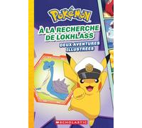 Pokémon: N° 7 - À La Recherche de Lokhlass