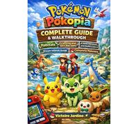 Pokémon Pokopia Complete Guide & Walkthrough: Habitats, Crafting, Pokédex, Multiplayer, Dream Islands, Tips, Secrets and Strategies