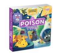 Pokémon Primers: Poison Types Book (Volume 31) (Pokemon Pikachu Press)