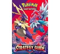 Pokemon Scarlet And Violet Guide : The Strategy Guide & Walkthrough For Becoming An Elite Player And Mastering The Game!