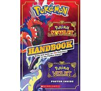 Pokemon: Scarlet & Violet Handbook: Stats and Facts on 400 Pokémon in the Paldea Region!