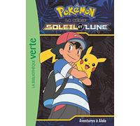 Pokémon soleil et lune, Tome 1 : Aventures à Alola