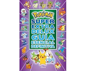 Pokémon Súper Extra Delux Guía Esencial Definitiva / Super Extra Deluxe Essential Handbook (Pokemon) (Colección Pokémon)