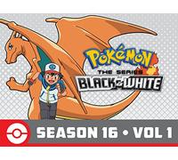 Pokémon the Series: Black & White-Season 16 Volume 1