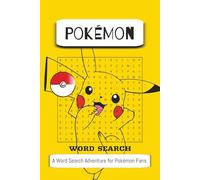 Pokemon Word Search Book: Inspired by Adventures, Creatures, and the Exciting World of Trainers | 6x9 inches, 110 Pages | A Fun and Engaging Activity for All Ages