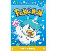 Pokemon Young Readers Level 1: Meet Quaxly