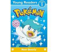 Pokémon Young Readers Level 1: Meet Quaxly: New for 2025! Dive into reading with this short storybook from Pokémon Horizons: The Series, perfect for young or reluctant readers