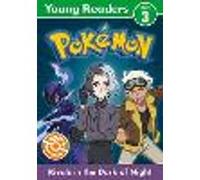 Pokemon Young Readers Level 3: Rivals in the Dark of Night
