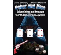 Poker and More: Strategy. Game Theory. and Psychology from Two Renowned Gambling Experts (Sklansky Poker/Gambling Series)