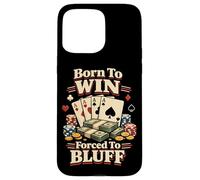 Poker Cards Bluffing Vintage Born To Win Forced To Bluff Case for iPhone 15 Pro Max