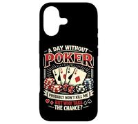 Poker Cards Vintage A Day Without Poker Probably Won't Kill Case for iPhone 17