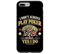 Poker Cards Vintage I Don't Always Play Poker Oh Wait… Yes I Case for iPhone 7 Plus/8 Plus