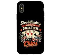 Poker Cards Vintage Stop Whining And Help Me Stack These Case for iPhone X/XS