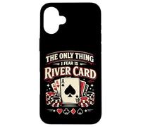 Poker Cards Vintage The Only Thing I Fear Is The River Card Case for iPhone 16 Plus