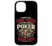 Poker Cards Vintage There Are More Things To Life Than Poker Case for iPhone 14
