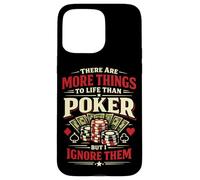 Poker Cards Vintage There Are More Things To Life Than Poker Case for iPhone 15 Pro Max
