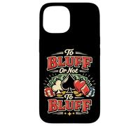 Poker Cards Vintage To Bluff Or Not To Bluff Case for iPhone 15
