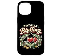 Poker Cards Vintage Totally Bluffing Case for iPhone 15
