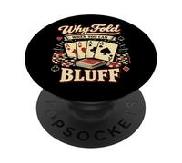Poker Cards Vintage Why Fold When You Can Bluff PopSockets Adhesive PopGrip