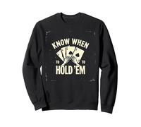 Poker for Men: Know When to Hold 'Em Strategy Quote Sweatshirt, Adult Unisex, Black, Small