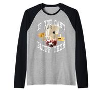 Poker If You Can't Beat Them Bluff Them Funny Vegas Gambling Raglan Baseball Tee