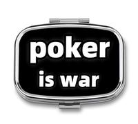 Poker is War Portable Pill Organizer with 2 Compartments Square Medicine Box Compact Travel Pharmacy Case