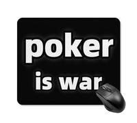 Poker is War Printed Square Gaming Mouse Mat Soft Non-Slip Computer Game Mice Pad for Home Office Laptops