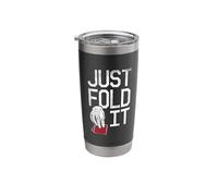 Poker Player Design for Gambling Lover - Just Fold It Stainless Steel Insulated Tumbler