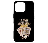 Poker Player I Love Jack-King Off Funny Poker Tournament Case for iPhone 16 Pro
