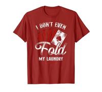 Poker Vintage I Don't Even Fold My Laundry T-Shirt, Men, Cranberry Red, Medium