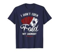 Poker Vintage I Don't Even Fold My Laundry T-Shirt, Men, Navy Blue, X-Large