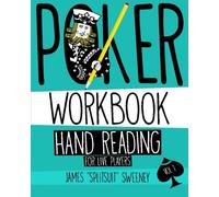 Poker Workbook: Hand Reading For Live Players Vol 1