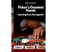 Poker's Greatest Hands: Learning from the Legends