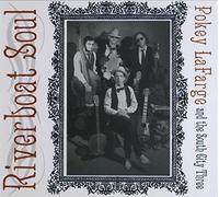 Pokey & South City Thr Lafarge - Riverboat Soul