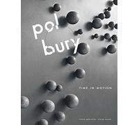Pol Bury: Time in Motion (Agrarian Studies)