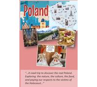 Poland: A roadtrip of discovery and reflection