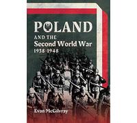 Poland and the Second World War, 1938-1948