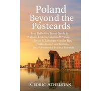 Poland Beyond the Postcard