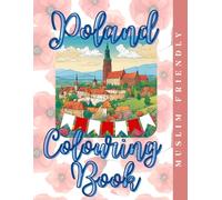Poland Colouring Book: Poland in Colours: A Creative Journey Through Heritage and Charm (Culture & Colour)