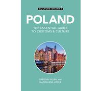 Poland - Culture Smart! : The Essential Guide to Customs & Culture