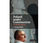 Poland Under Communism: A Cold War History