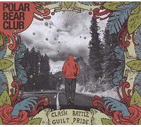 Polar Bear Club - Clash Battle Guilt Pride