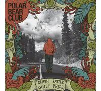 Polar Bear Club - Clash Battle Guilt Pride